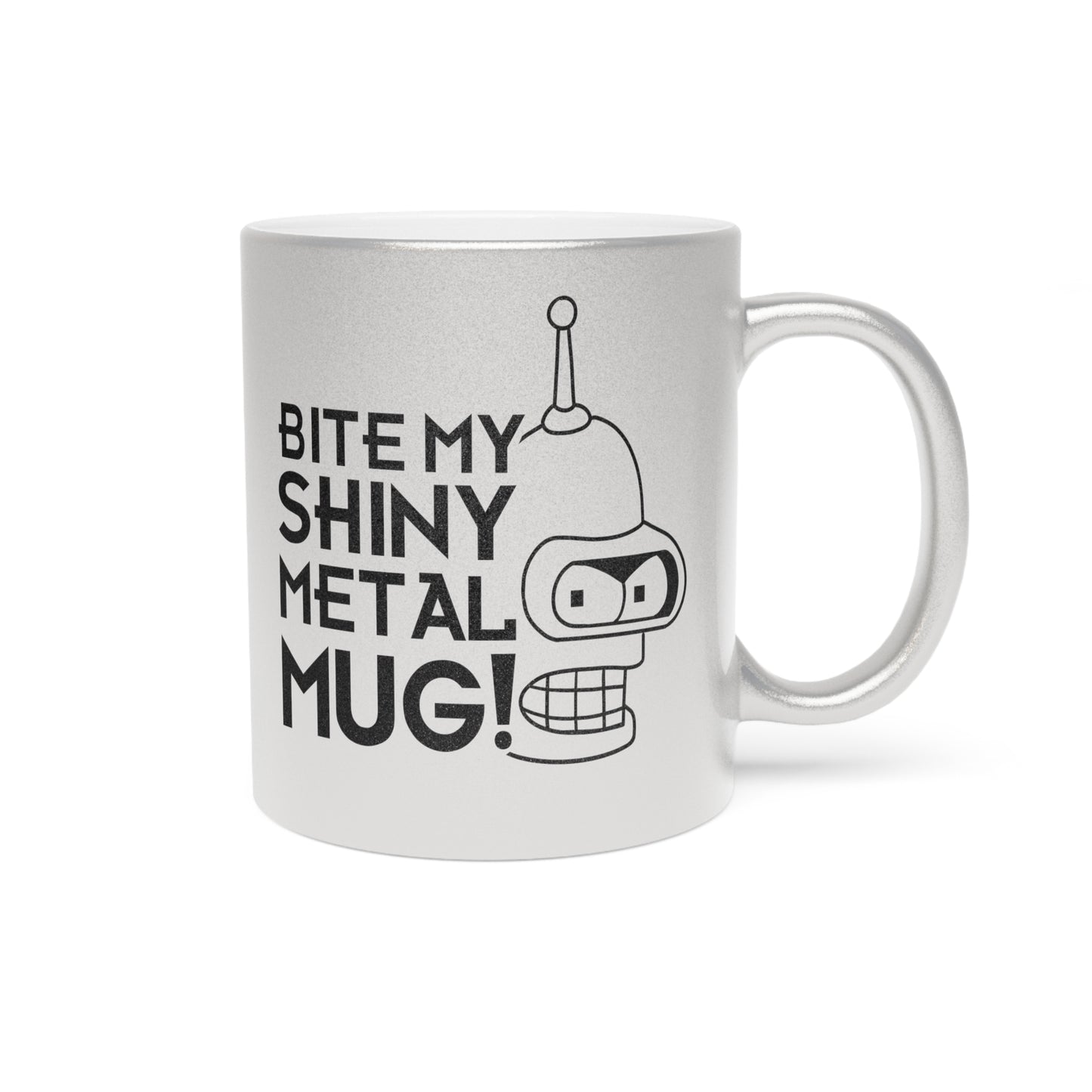 Bite My Shiny (metallic) Mug