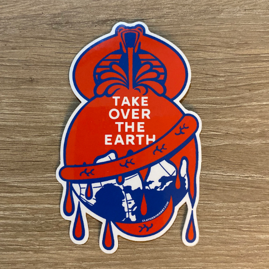 Take Over the Earth vinyl sticker