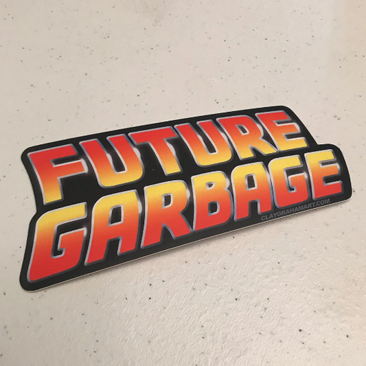 Future Garbage vinyl sticker