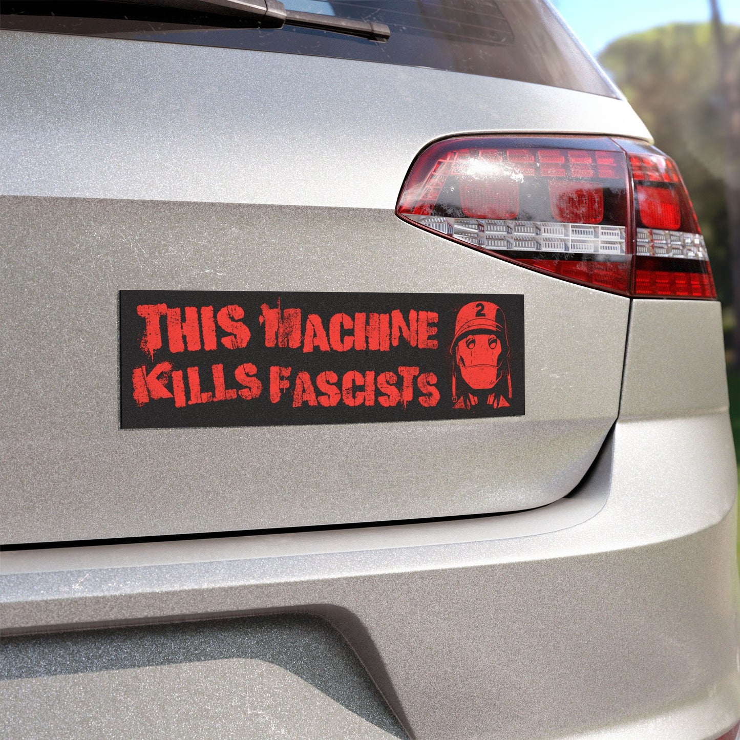 This Machine Kills Fascists 10" x 3" car magnet