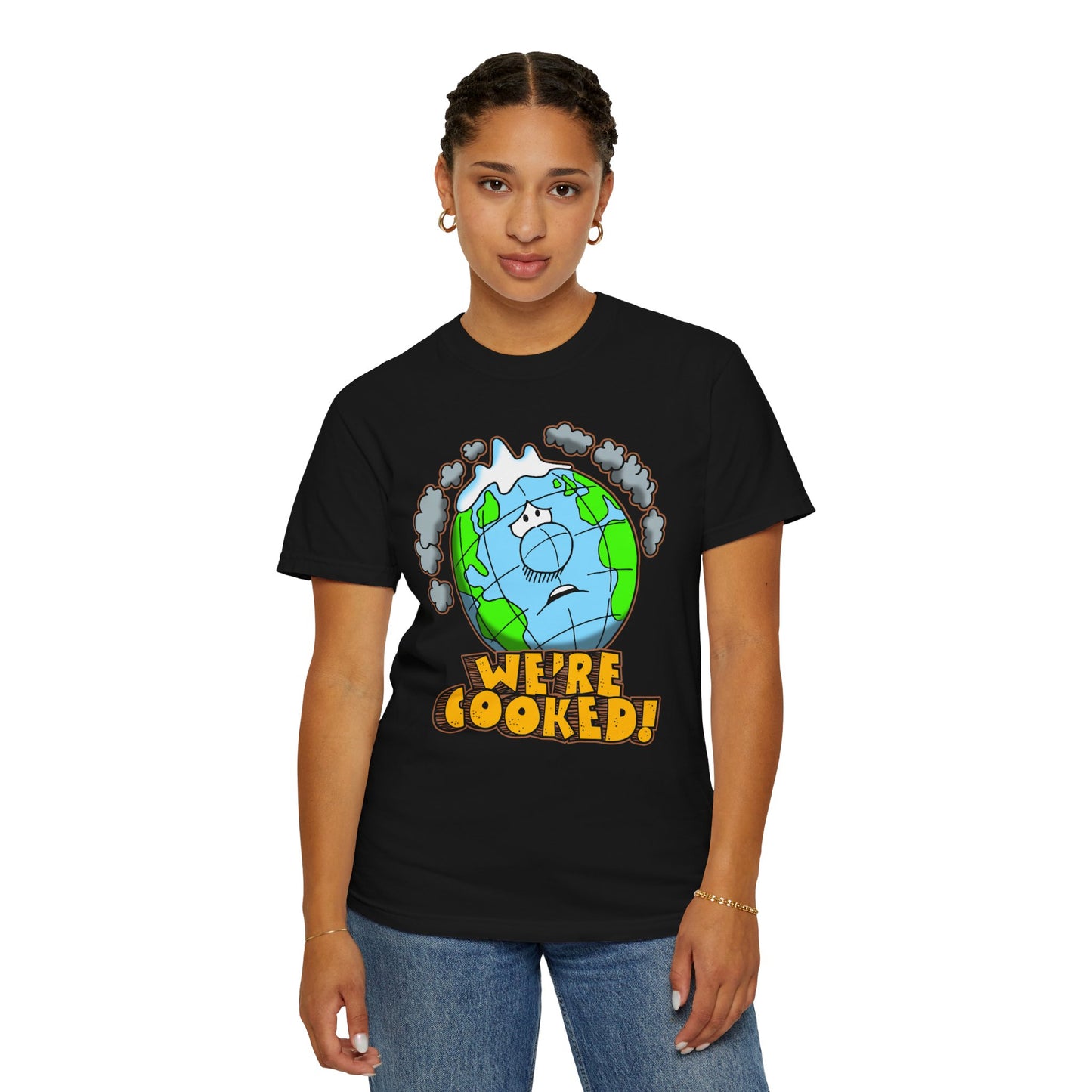 We're Cooked! Earth t-shirt