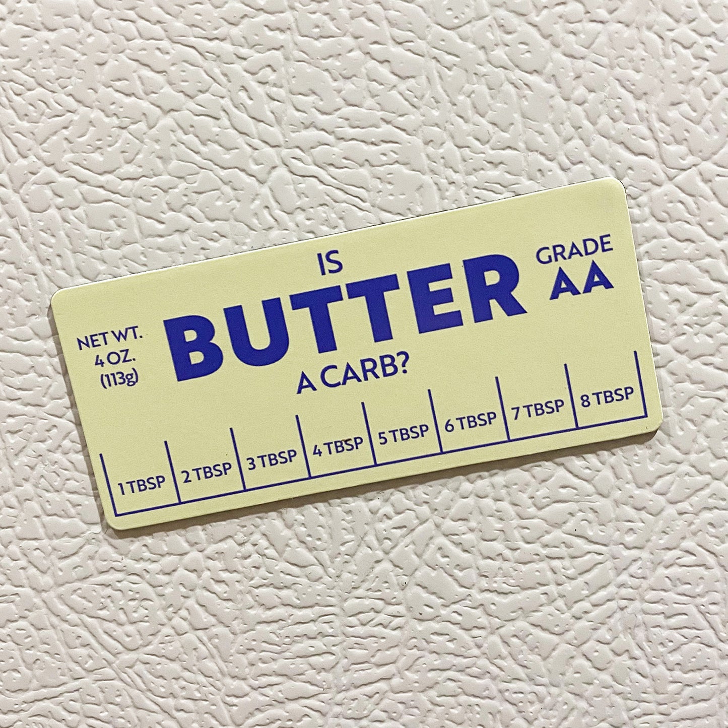 Is Butter a Carb? magnet