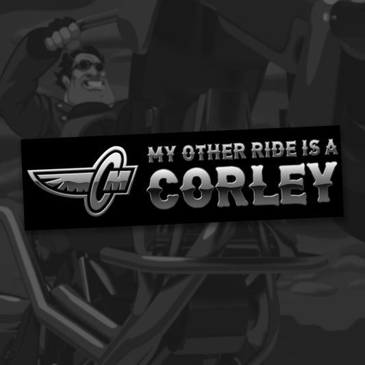 My Other Ride is a Corley bumper sticker