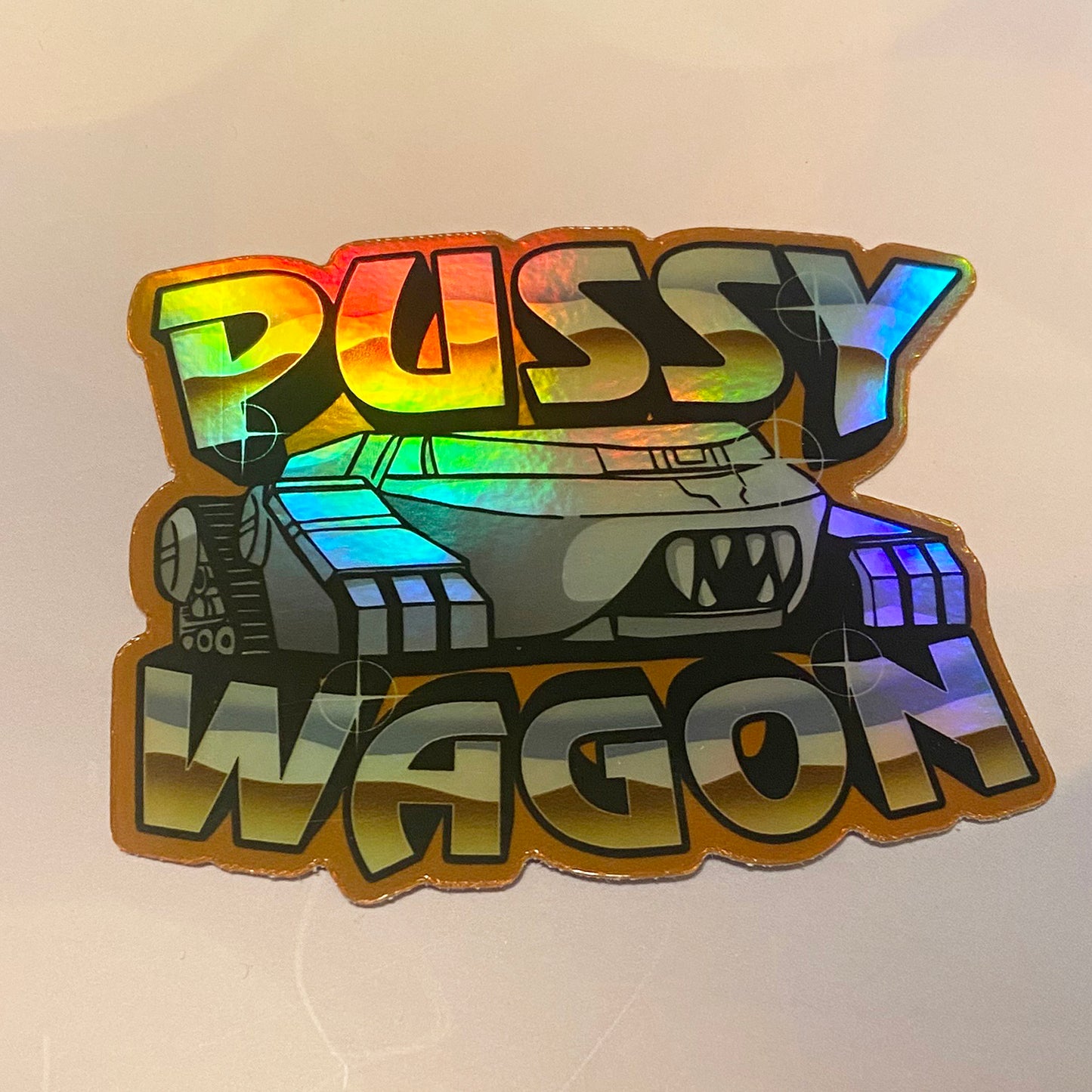 Pussy Wagon holographic vinyl sticker