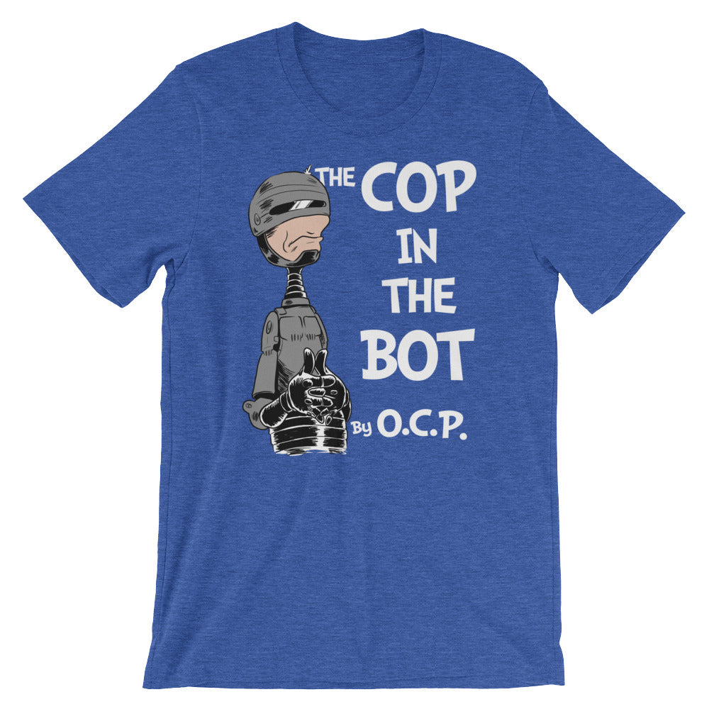 The Cop in the Bot t-shirt