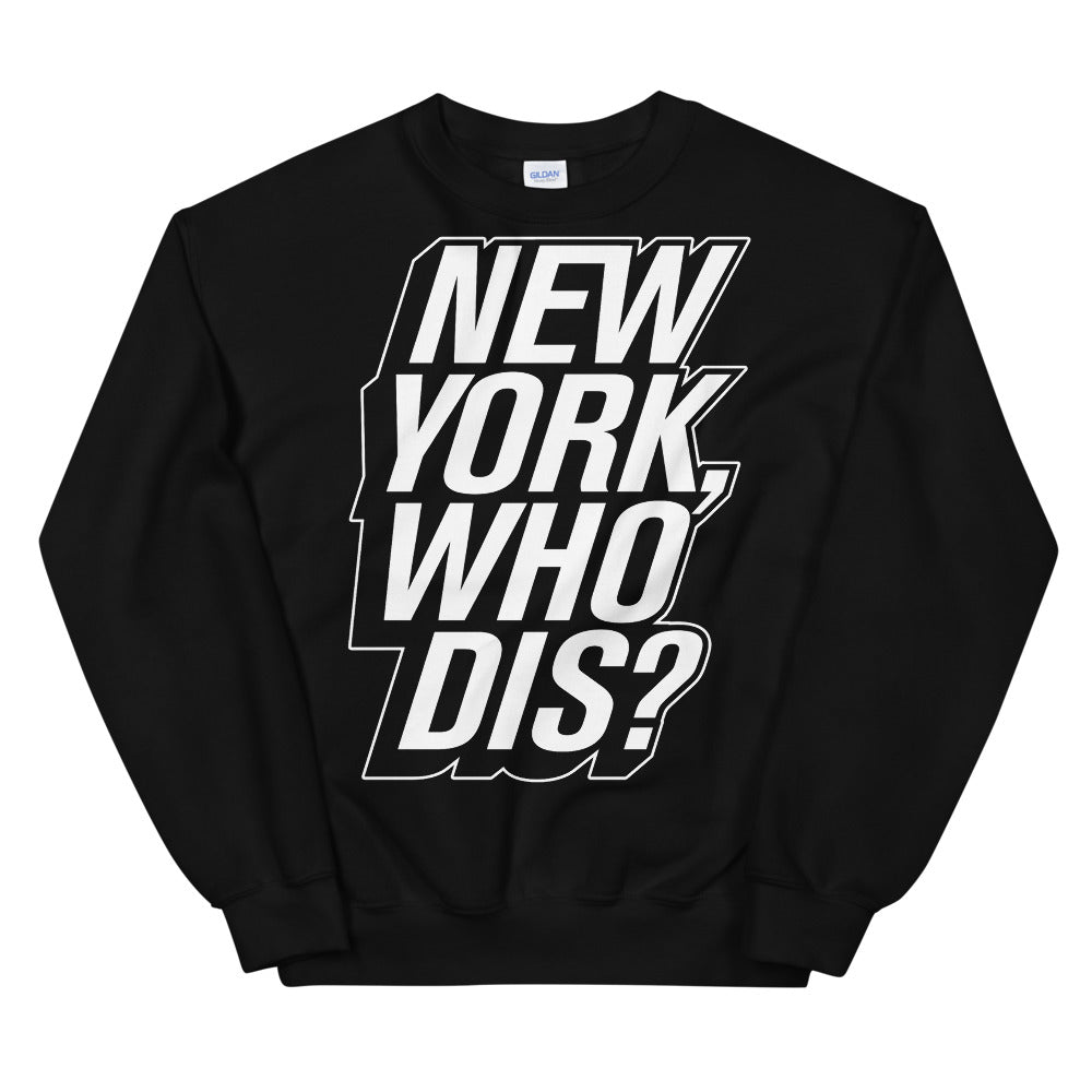 New York, Who Dis? crewneck sweatshirt