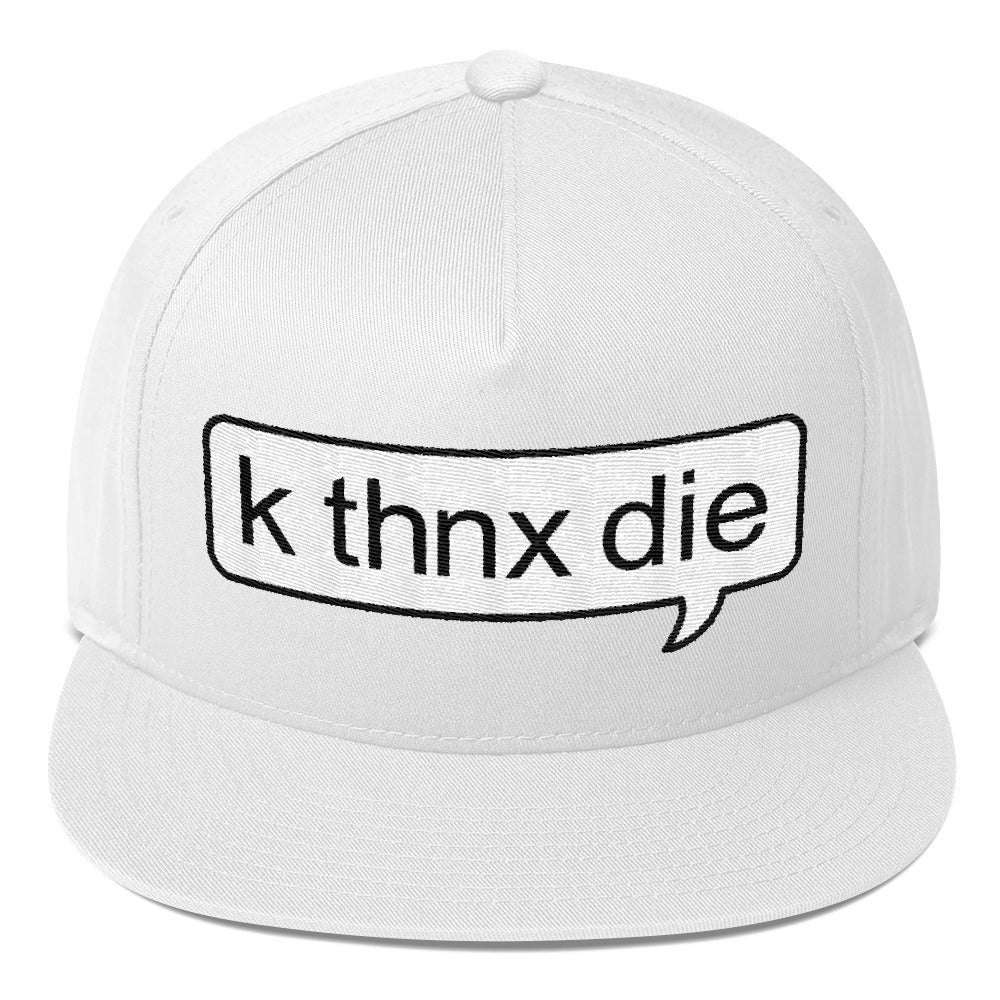 k thnx die snapback hat