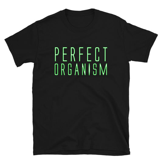 Perfect Organism t-shirt