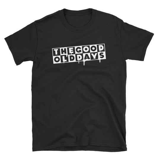 The Good Old Days t-shirt