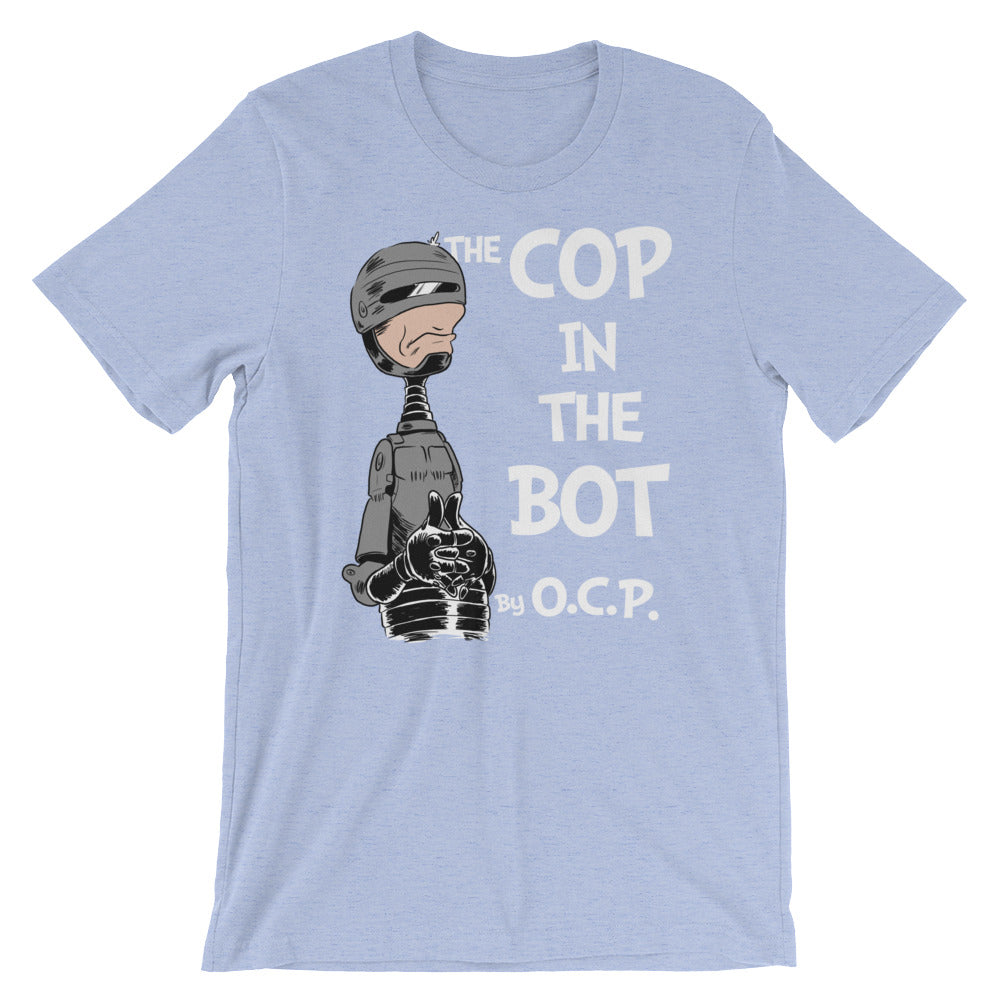 The Cop in the Bot t-shirt