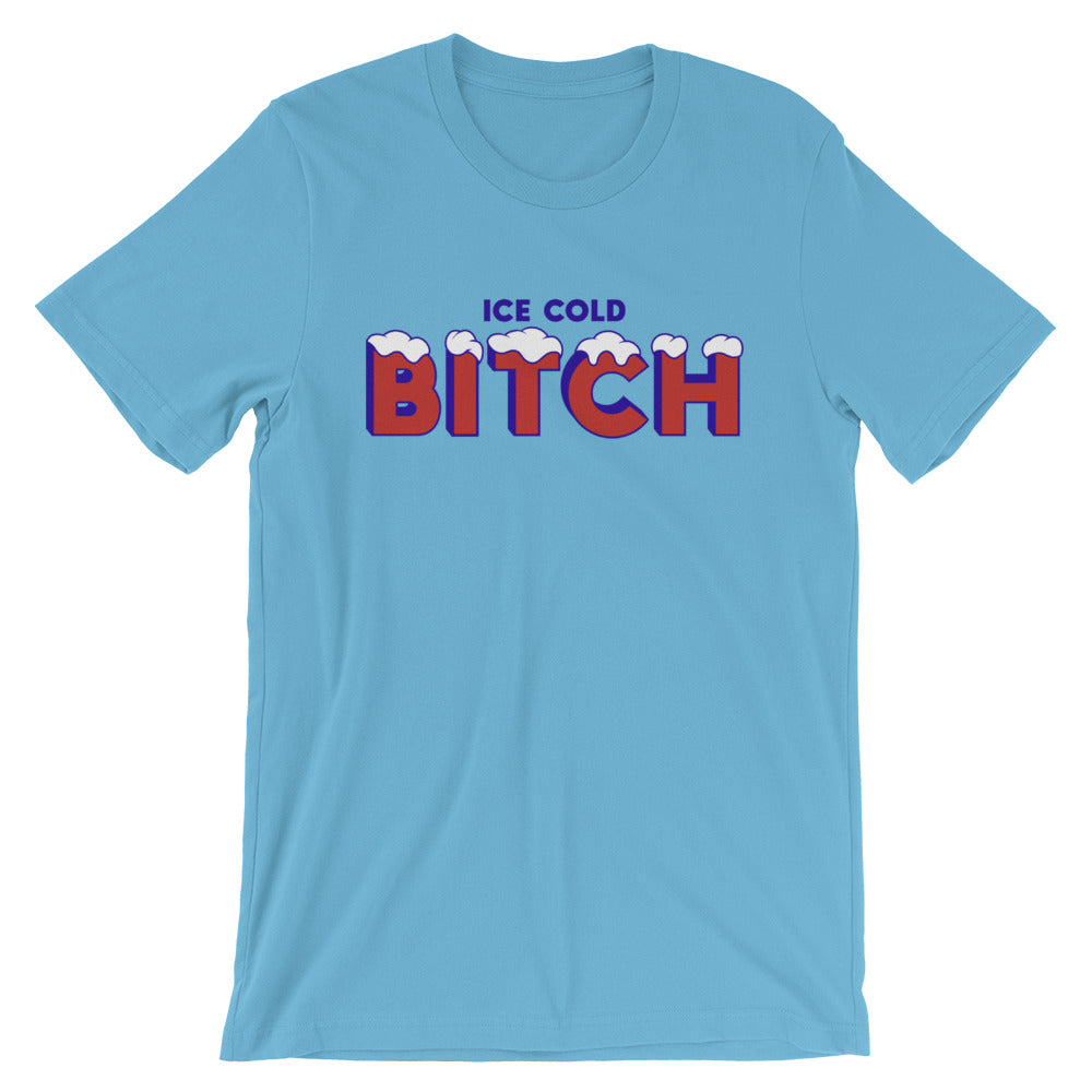 Ice Cold Bitch t-shirt