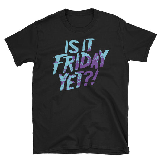 Is it Friday yet?! t-shirt (NES)