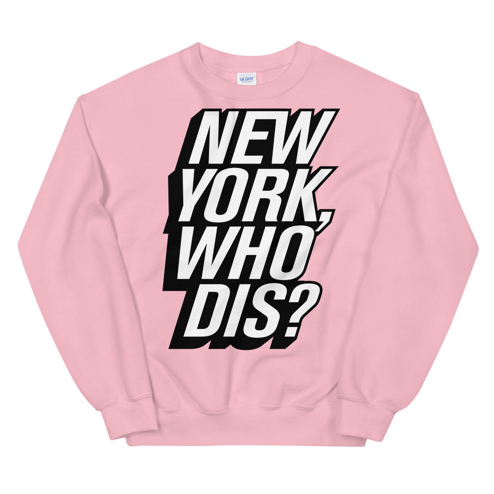 New York, Who Dis? crewneck sweatshirt