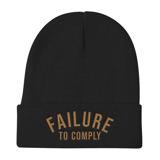 Failure To Comply beanie