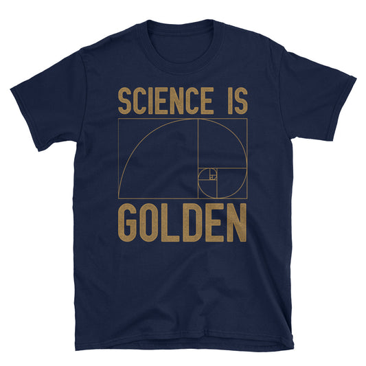 Science Is Golden t-shirt