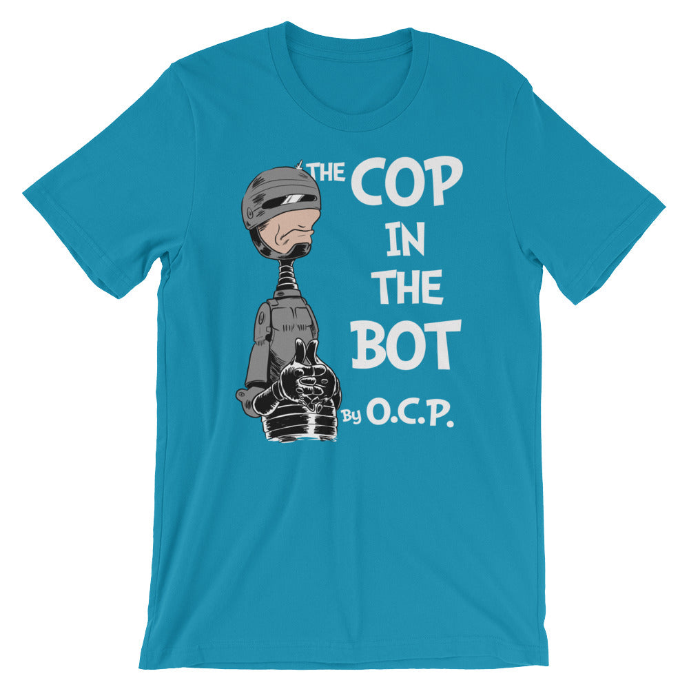 The Cop in the Bot t-shirt