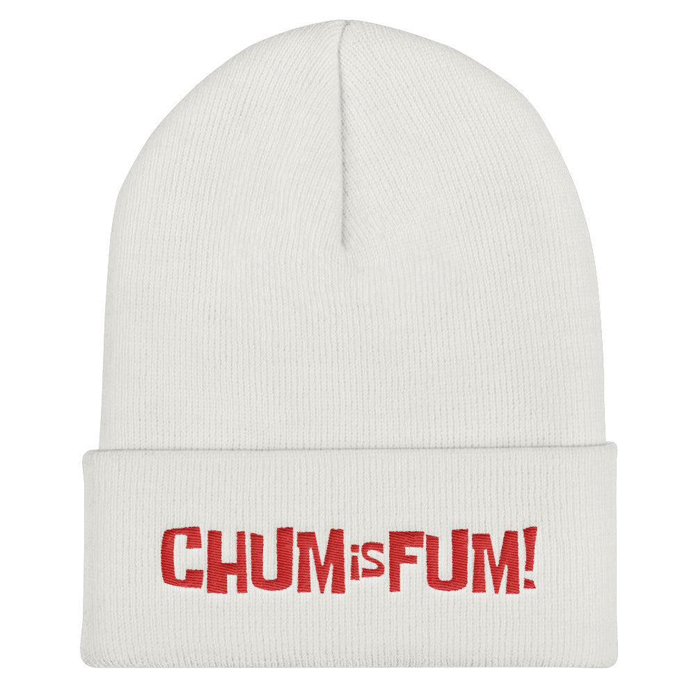 Chum is Fum! beanie